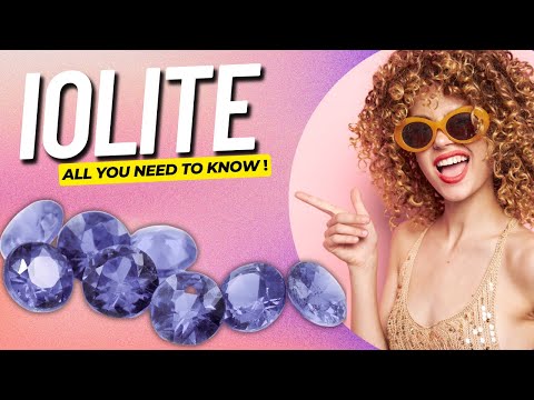 IOLITE  • Interesting facts about Iolite