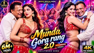Munda Gora rang 2.0|New Version video Bollywood Cover Song Top trending hits song
