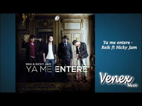 Ya me entere - Reik ft Nicky Jam 2016 | (Audio oficial) (+ link de ...