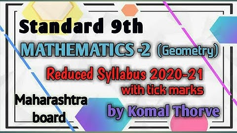 9th mathematics-2(Geometry) Reduced syllabus 2020-21 Maharashtra board by Komal Thorve