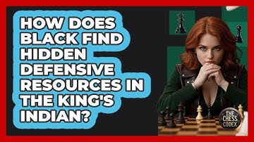 How Does Black Find Hidden Defensive Resources In The King