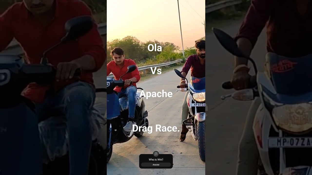 ola vs Apache drag race 