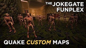 Quake Maps - The Jokegate Funplex