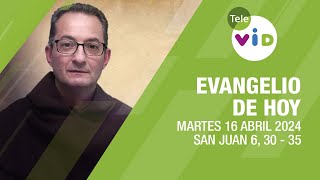 El evangelio de hoy Martes 16 Abril de 2024 📖 #LectioDivina #TeleVID