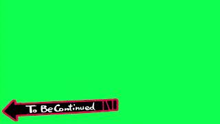 Memes To Be Continued Green Screen