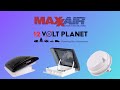 Maxxair Comparison Video | 12 Volt Planet