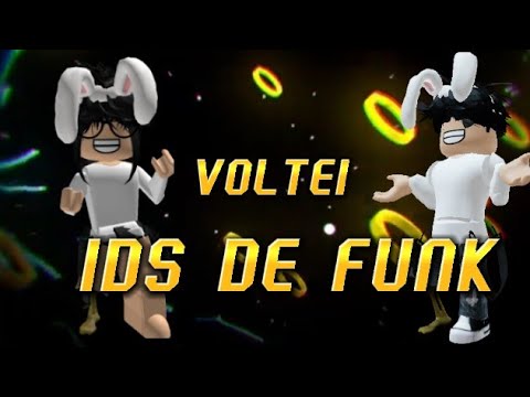 🔥IDS DE FUNKS DE 2022🔥 ‹ Roblox › MUITO ID 