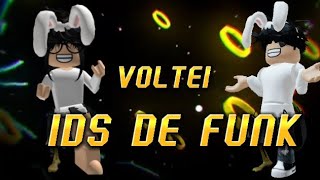 IDS DE FUNK ROBLOX 2023, ¿ Voltei ? 