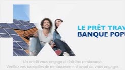 Présentation de la gamme Prêts Travaux Banque Populaire