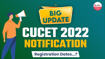Big Update on CUCET 2022 Notification | Registration Dates ? | CUCET 2022 Notification Expected Date