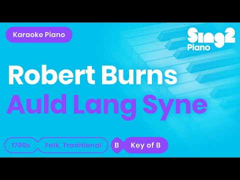 Robert Burns - Auld Lang Syne