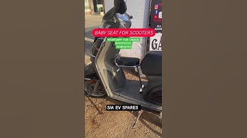 BABY SEAT FOR SCOOTIES || Baby seat for Activa, Access || Baby Seat For Ola #baby #babyseat #scooter