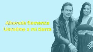 Alborada flamenca - Llevadme a mi tierra - Karaoke