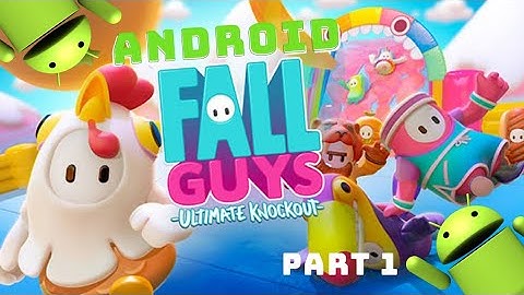 Fall Dudes | EARLY ACCESS on Android !!!