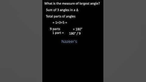 The of a triangle are in the ratio 1:3: 5.  What is the measure of largest angle?