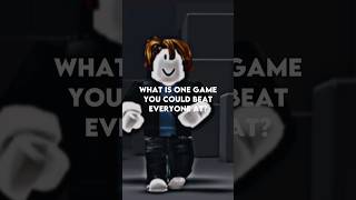 What Is One Game You Could Beat Everyone At? #Roblox #Doors #Funny #Trending #Comedy #Shorts #Short