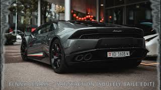 Benny Benassi - Satisfaction (Soulely Baile Edit)