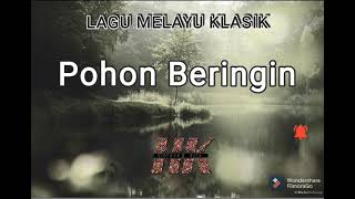 Lagu Melayu Klasik POHON BERINGIN