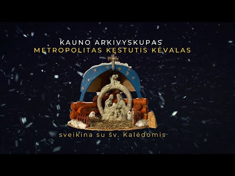 Kauno arkivyskupas metropolitas Kęstutis Kėvalas sveikina su šv. Kalėdomis, 2021