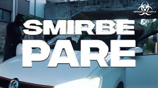 Smirbe - Pare (Official Video) [Prod. by MihaMih]