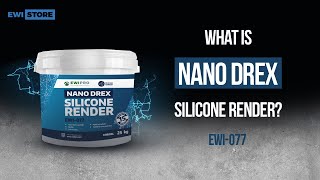 What is EWI-077 Nano Drex Silicone Render