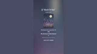 FULL VERSION “Masih Di Sini”