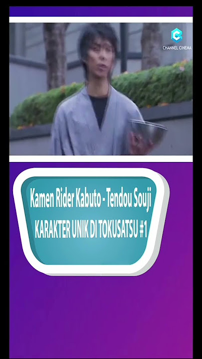 Karakter Unik Di Tokusatsu : Kamen Rider Kabuto - Tendou Souji #shorts