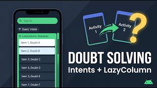 Android Doubt Solving Session: Q&A 1 Explicit Intents & LazyColumn Search Filter Explained