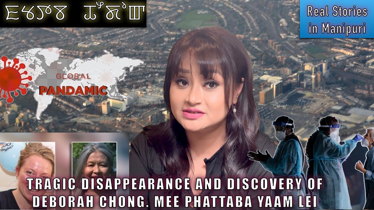 63- Tragic disappearance and discovery of Deborah chong. Mee phattaba yaam lei