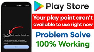Play Store Your Play Points Arent Available To Use Right Now Problem Fix 2026 Play Points Block