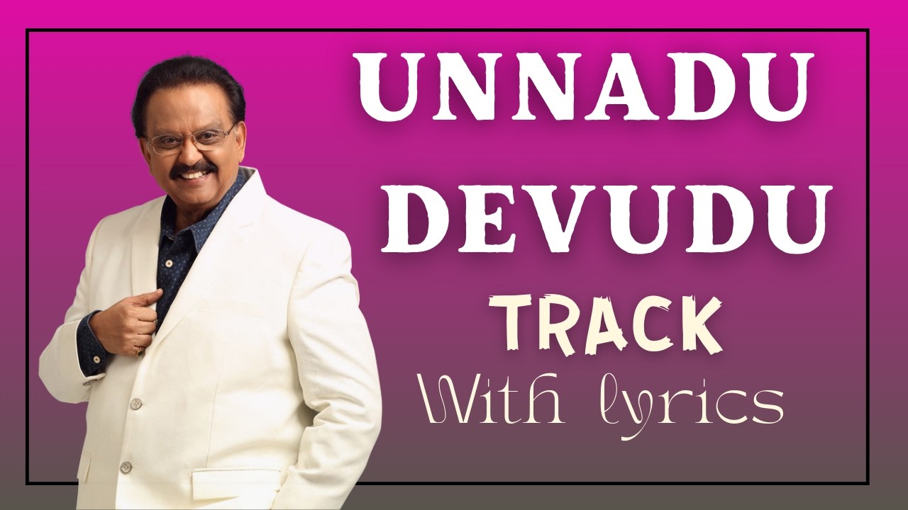 Unnadu Devudu Naku Thodu Track with lyrics 🎤 | SP Balu | JK Christopher | Telugu Christian Song