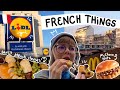 Doing french things in france mostly food but also other stuff 