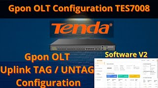 Tenda Gpon OLT Tes7008 GUI Configuration | Tenda Gpon OLT TAG UNTAG Configuration | iTinfo screenshot 2