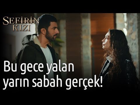 Sefirin Kızı 12. Bölüm - Bu Gece Yalan Yarın Sabah Gerçek!