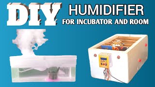 Easy Homemade Humidifier For Incubator | Humidifier | Ultrasonic mist maker | Fogger Machine