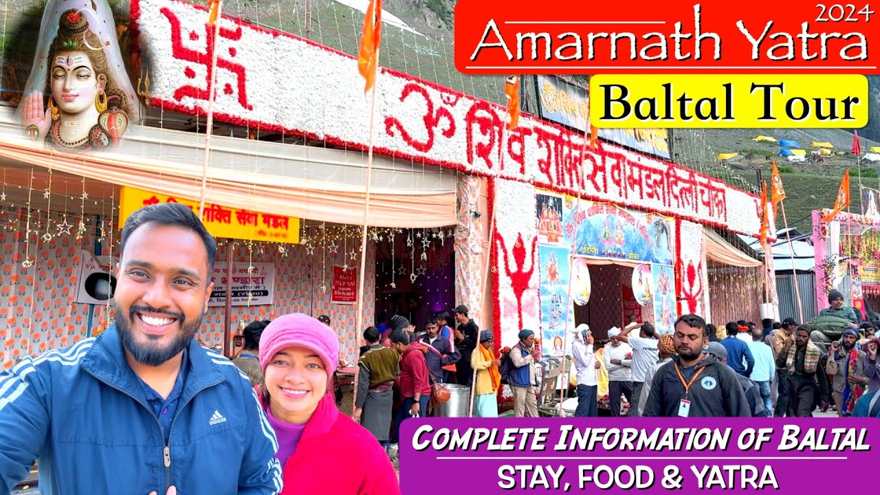 BALTAL BHANDARA & BASE CAMP TOUR - Amarnath Yatra 2024 | Complete ...