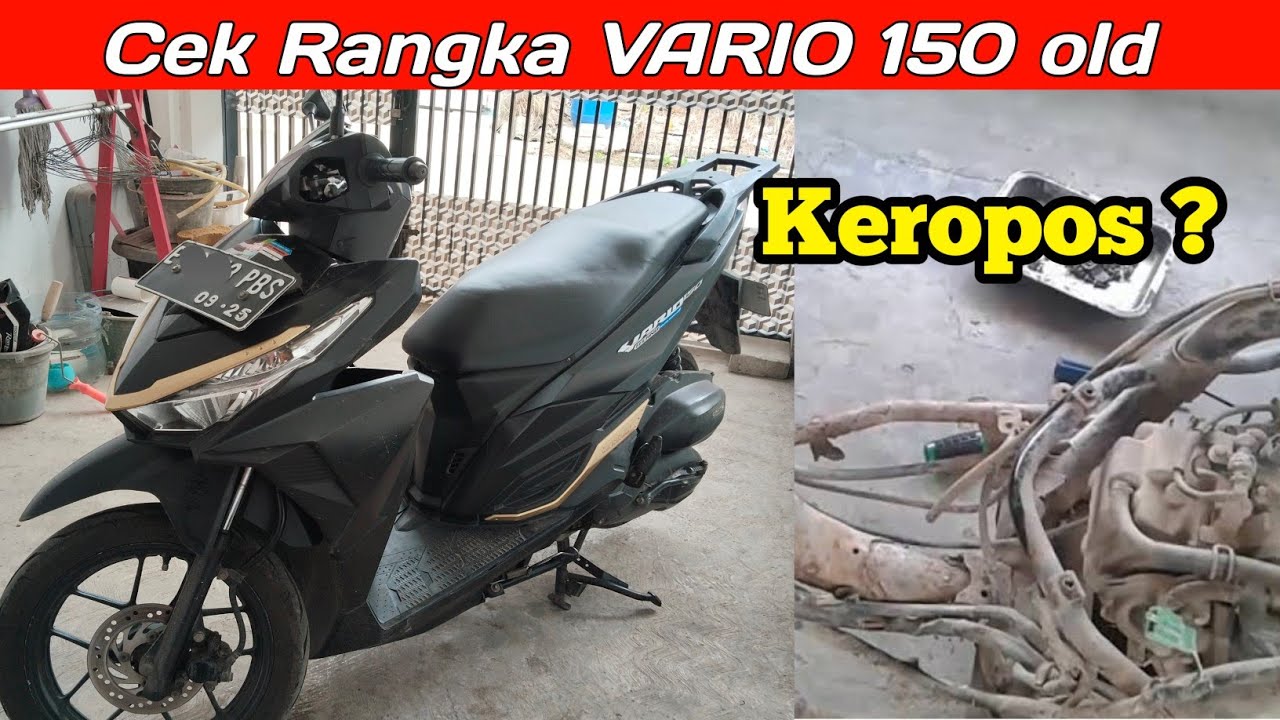 Cek Rangka VARIO 150 old - Bukan rangka ESAF