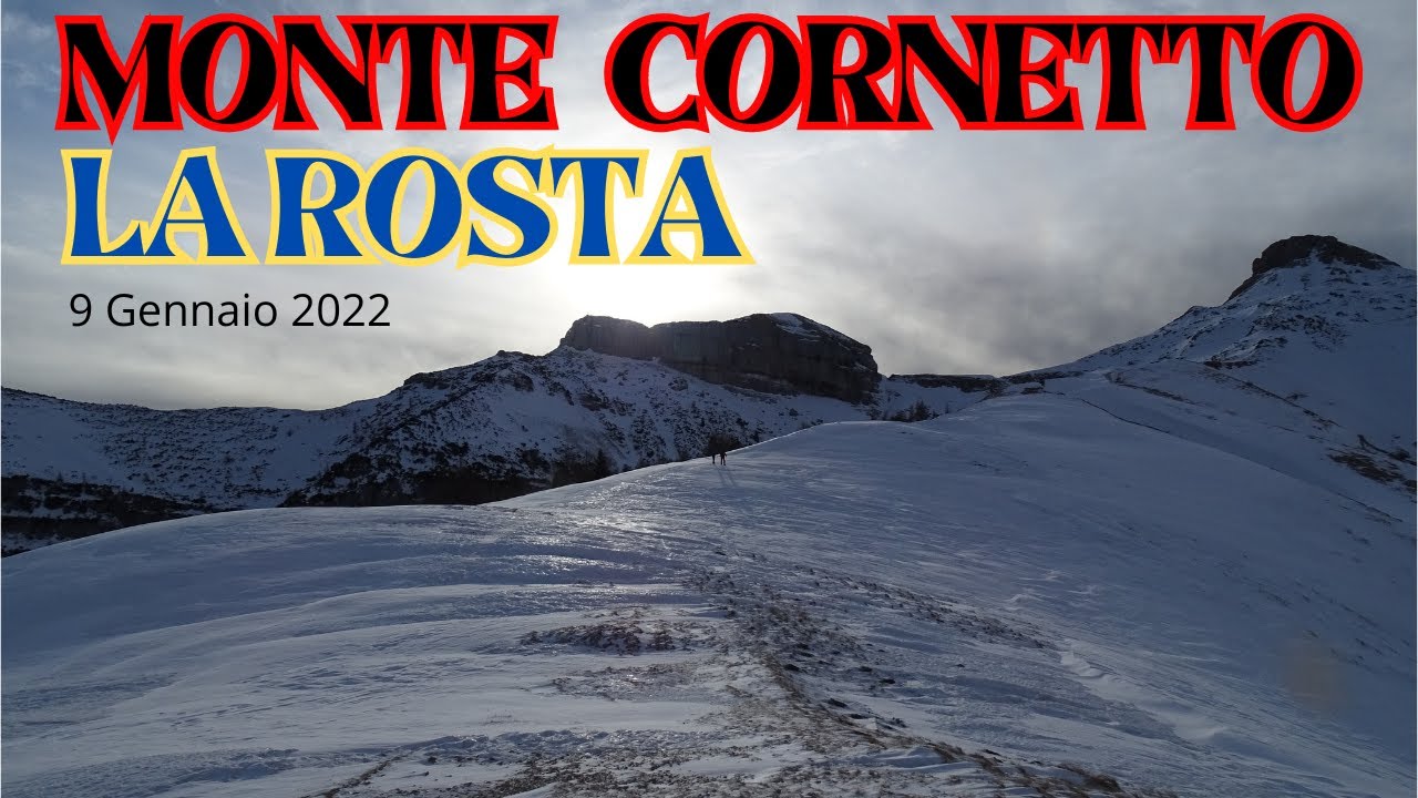 ⛰️ 1079° MONTE CORNETTO E LA ROSTA