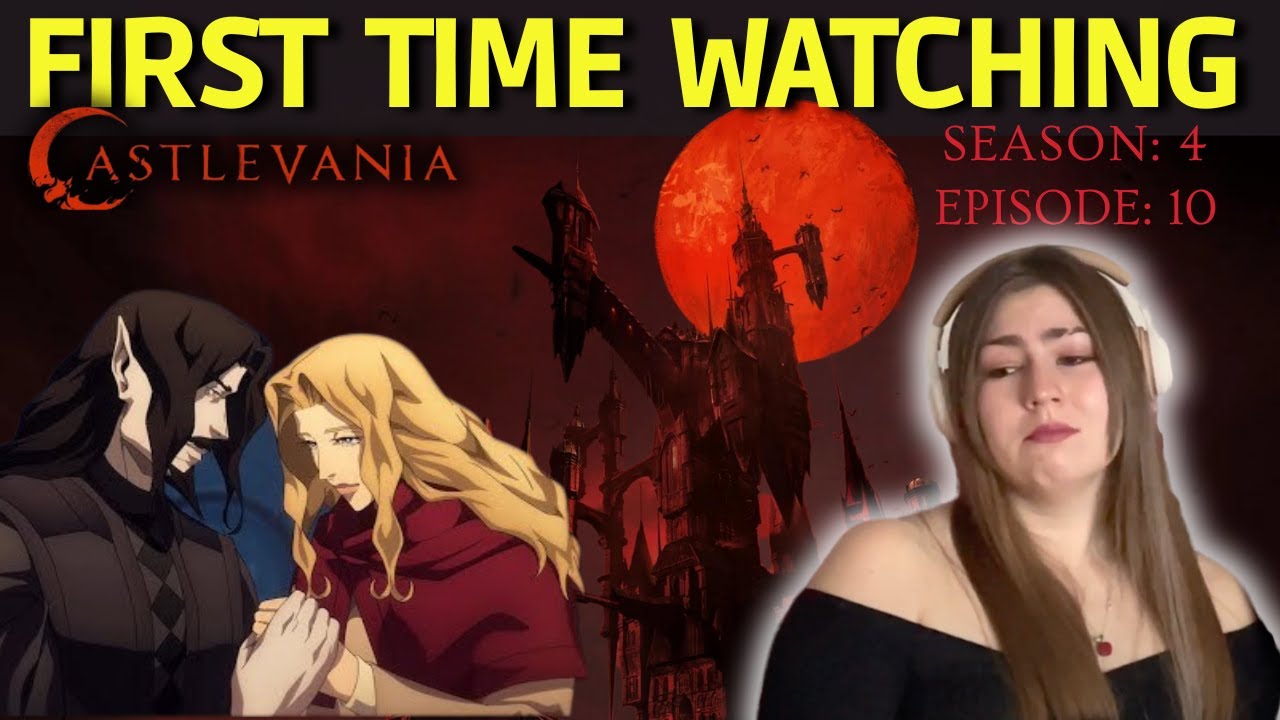 FIRST TIME WATCHING 'CASTLEVANIA' SEASON 4, EPISODE 10 | REACTION VIDEO | I loved this ending!