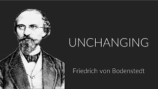 Finding The Old In The New  Unchanging By Friedrich Von Bodenstedt