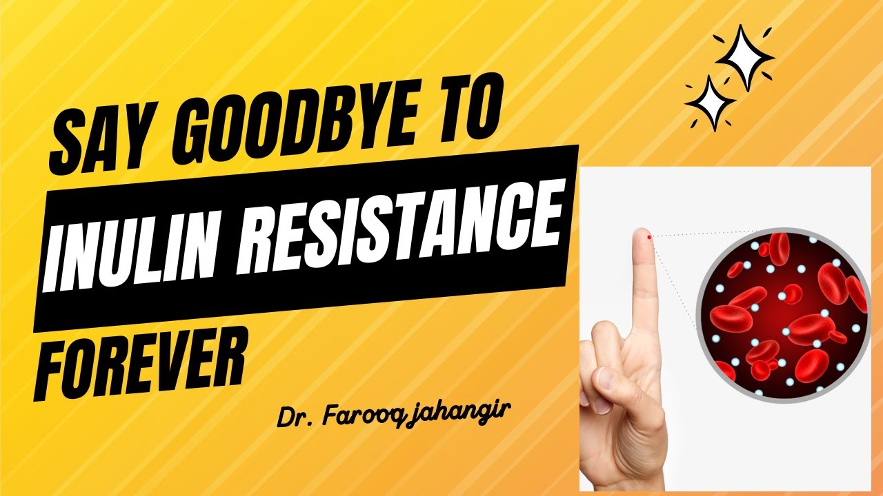 Say Goodbye to Insulin Resistance Forever #insulinresistance