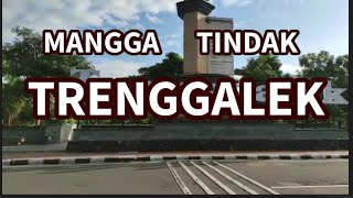 Mangga Tindak Trenggalek  -  Agus Sarondeng, Musik Alim Muchlis.