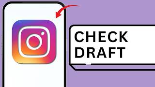 How To Check Drafts On Instagram (Easy Guide)