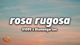 01099 x Blumengarten - ROSA RUGOSA [Lyrics]