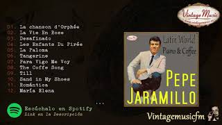 Pepe Jaramillo. Colección iLatina #9 (Full Album/Album Completo)
