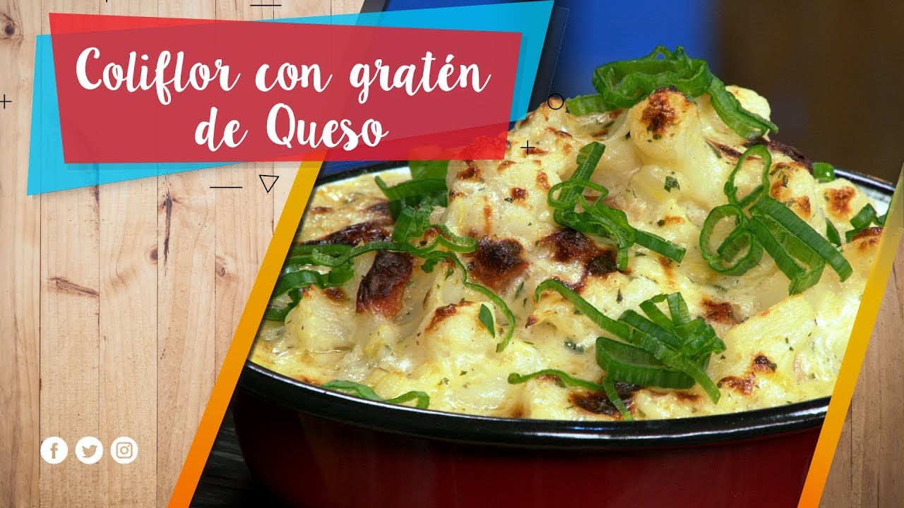 Coliflor con gratén de Queso / La Pera Limonera