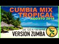 ZUMBA MIX DE CUMBIAS AGOSTO 2018 DEMO-DJSAULIVAN