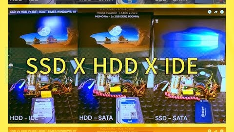 SSD Vs HDD Vs IDE |  BOOT TIMES WINDOWS 10