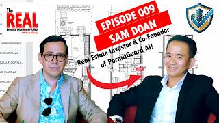 THEREANDISHOW 009 - Interviewing PermitGuard AI co-Founder & Investor, Sam Doan!