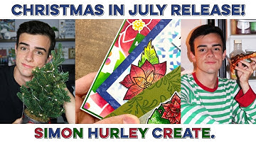 NEW Simon Hurley create. - Christmas in July! Ink, Stamps, & Stencils